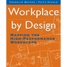 Workplace by Design: Mapping the High-Performance Workscape