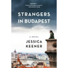 Strangers in Budapest