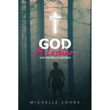 God, A Lesbian and the Space in Between