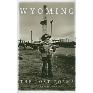 Wyoming: The Lost Poems
