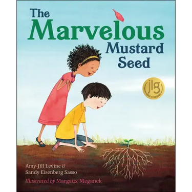 The Marvelous Mustard Seed