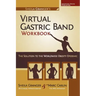 Sheila Granger's Virtual Gastric Band Workbook: The Solution To The Worldwide Obesity Epidemic
