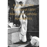 A Catechist guide to the Traditional Latin Mass and Catholic Apologetics