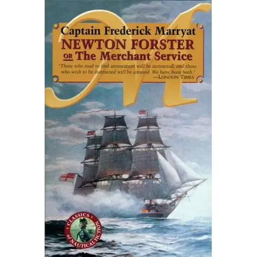 Newton Forster or The Merchant Service