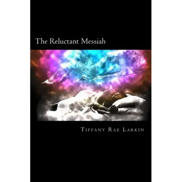 The Reluctant Messiah