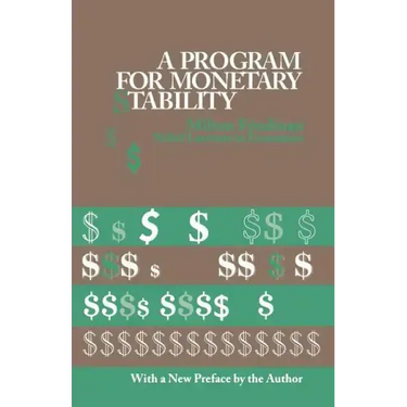A Program for Monetary Stability