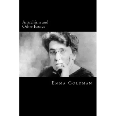 Anarchism and Other Essays