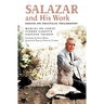 Salazar and His Work: Essays on Political Philosophy