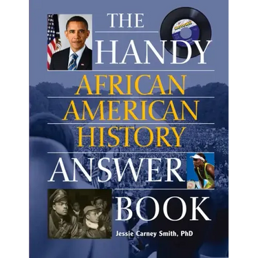 The Handy African American History Answer Book