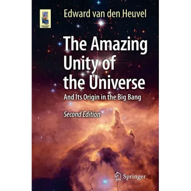 The Amazing Unity of the Universe: And Its Origin in the Big Bang