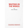 Waiting in the Wings
