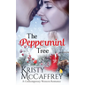 The Peppermint Tree: A Contemporary Western Romance