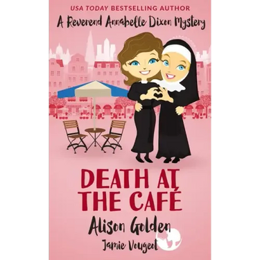 Death at the Cafe: A Reverend Annabelle Dixon Cozy Mystery