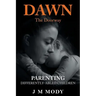 Dawn, the Doorway: Parenting Differently-Abled Children