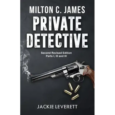 "Milton C. James"---Private Detective