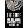 The Badge and the Bible