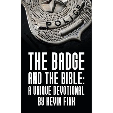 The Badge and the Bible