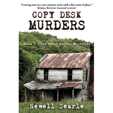 Copy Desk Murders: Book 1 - The Alton County Mysteries