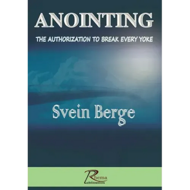 Anointing: The Authorization to Break Every Yoke