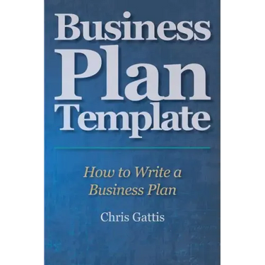 Business Plan Template: How to Write a Business Plan