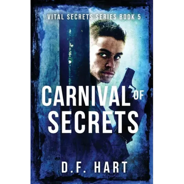 Carnival of Secrets: Vital Secrets, Book Five