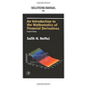 Neftci Solutions Manual to an Introduction to the Mathematics of Financial Derivatives