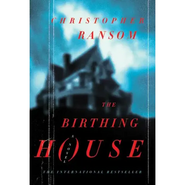 The Birthing House