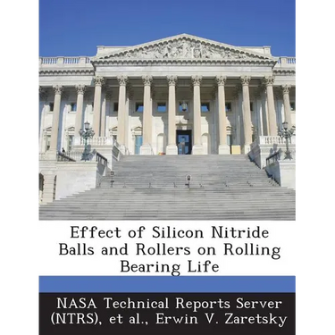 Effect of Silicon Nitride Balls and Rollers on Rolling Bearing Life