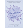 The Heartbroken Diaries: Spousal Loss- Surviving the Early Years & Grieving Through a Pandemic