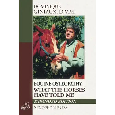 Equine Osteopathy: What the Horses Have Told Me