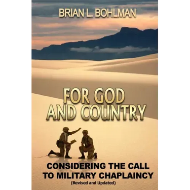For God and Country: Considering the Call to Military Chaplaincy