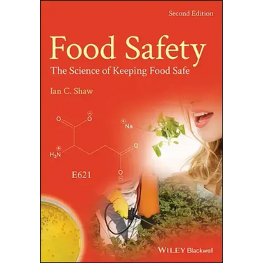 Food Safety: The Science of Keeping Food Safe