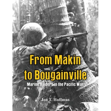 From Makin to Bougainville: Marine Raiders in the Pacific War