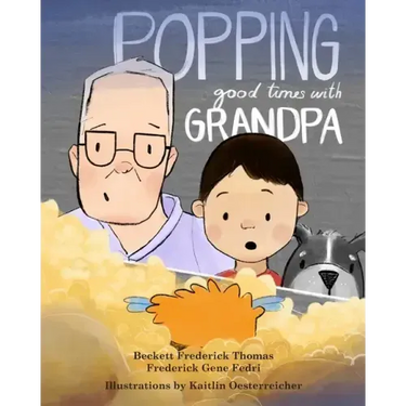 Popping Good Times with Grandpa