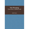 Safe Keeping - Voices from a vanished world
