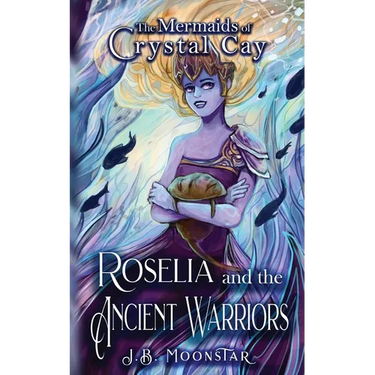 Roselia and the Ancient Warriors
