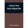 Letters That Have Helped Me