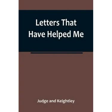Letters That Have Helped Me