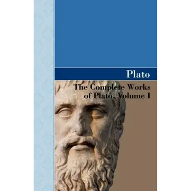 The Complete Works of Plato, Volume I