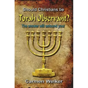 Should Christians Be Torah Observant?