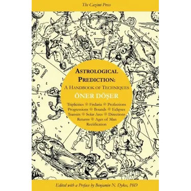 Astrological Prediction: A Handbook of Techniques