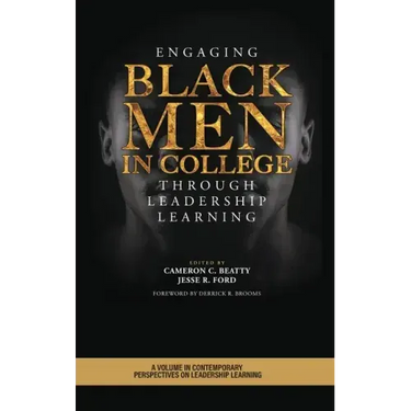 Engaging Black Men in College Through Leadership Learning