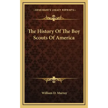 The History Of The Boy Scouts Of America