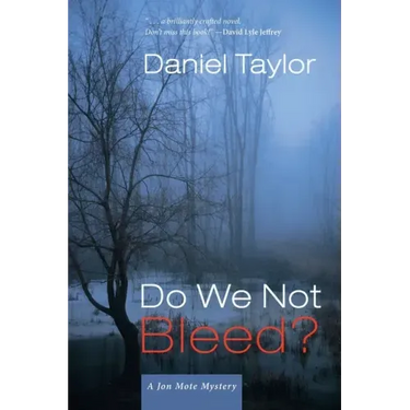 Do We Not Bleed?: A Jon Mote Mystery