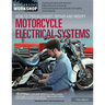 How to Troubleshoot, Repair, and Modify Motorcycle Electrical Systems