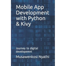 Mobile App Development with Python & Kivy: Journey to digital developemnt
