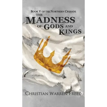 The Madness of Gods and Kings