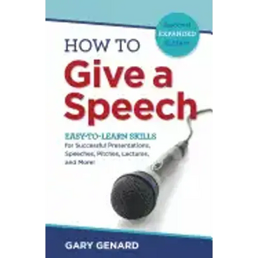 How to Give a Speech: Easy-to-Learn Skills for Successful Presentations, Speeches, Pitches, Lectures, and More!