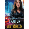 Never a Traitor: Christian Romantic Suspense
