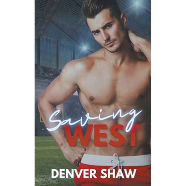 Saving West